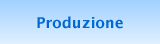 Produzione